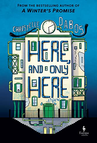 Here, and Only Here von Europa Editions